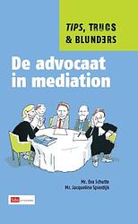 Foto van De advocaat in mediation - eva schutte, jacqueline spierdijk - ebook (9789012384827)