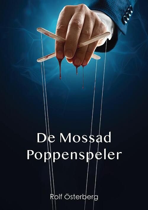 Foto van De mossad poppenspeler - rolf österberg - paperback (9789493158573)