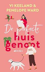 Foto van De perfecte huisgenoot - penelope ward, vi keeland - ebook (9789021461281)