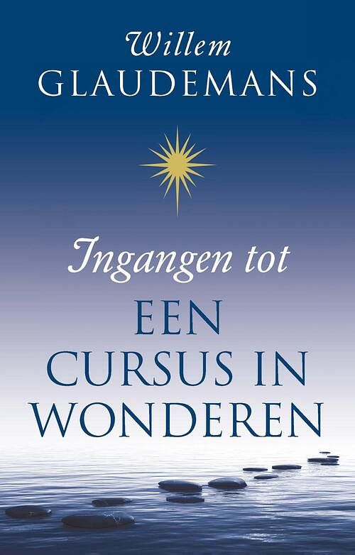 Foto van Ingangen tot een cursus in wonderen - willem glaudemans - ebook (9789020210361)