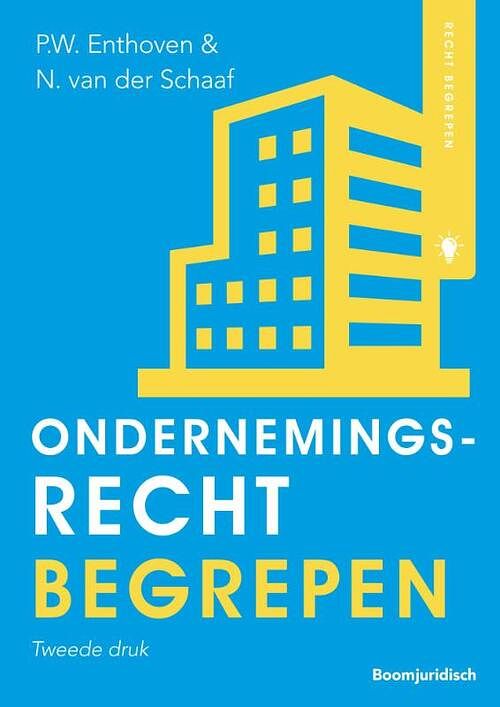 Foto van Ondernemingsrecht begrepen - n. van der schaaf, p.w. enthoven - paperback (9789462905658)