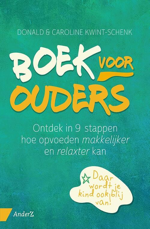 Foto van Boek voor ouders - caroline kwint-schenk, donald kwint - ebook (9789462960848)