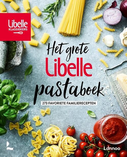 Foto van Het grote libelle pastaboek - libelle - paperback (9789401485159)