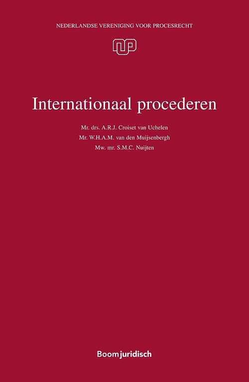 Foto van Internationaal procederen - a.r.j. croiset van uchelen - ebook (9789462746978)