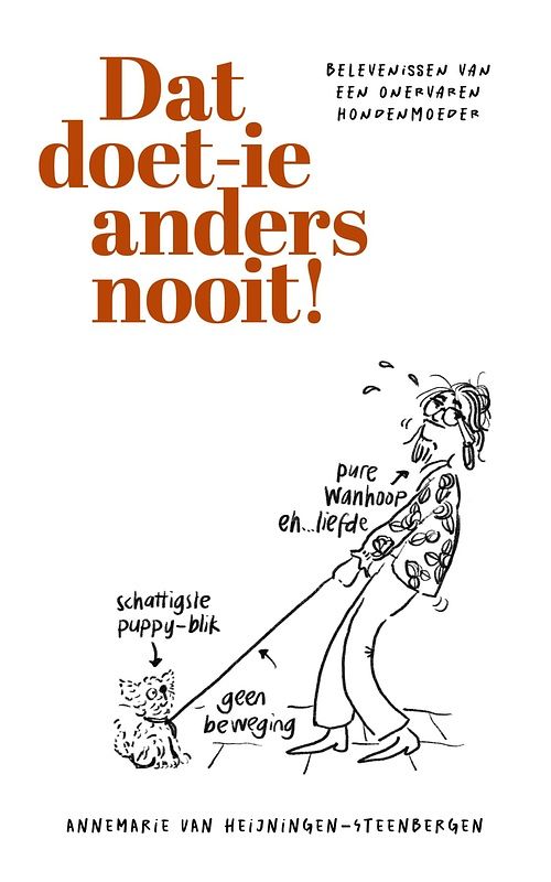 Foto van Dat doet-ie anders nooit - annemarie van heijningen - ebook