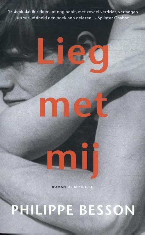 Foto van Lieg met mij - philippe besson - paperback (9789403128924)