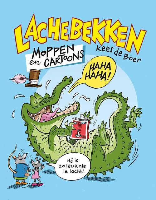 Foto van Lachebekken - kees de boer - paperback (9789020673661)