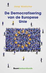 Foto van De democratisering van de europese unie - jaap hoeksma - paperback (9789462364622)