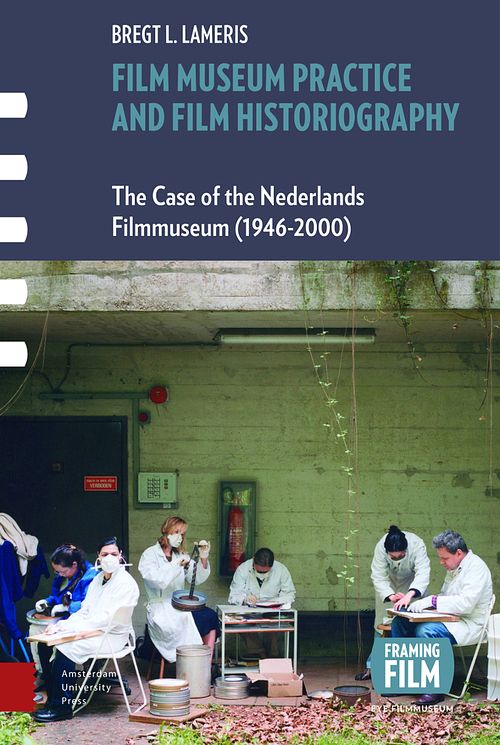 Foto van Film museum practice and film historiography - bregt lameris - ebook (9789048526741)