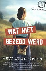 Foto van Wat niet gezegd werd - amy lynn green - paperback (9789492234773)