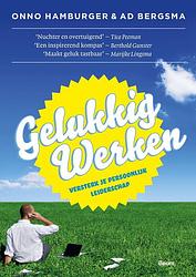 Foto van Gelukkig werken - ad bergsma, onno hamburger - ebook (9789461271037)