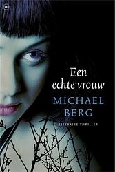 Foto van Een echte vrouw - michael berg - ebook (9789044327212)