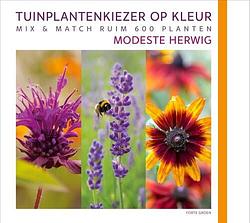 Foto van Tuinplantenkiezer op kleur - modeste herwig - spiraalgebonden (9789000386529)