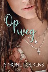 Foto van Op weg - simone foekens - ebook