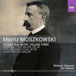 Foto van Moszkowski: orchestral music, volume three - cd (5060113445988)