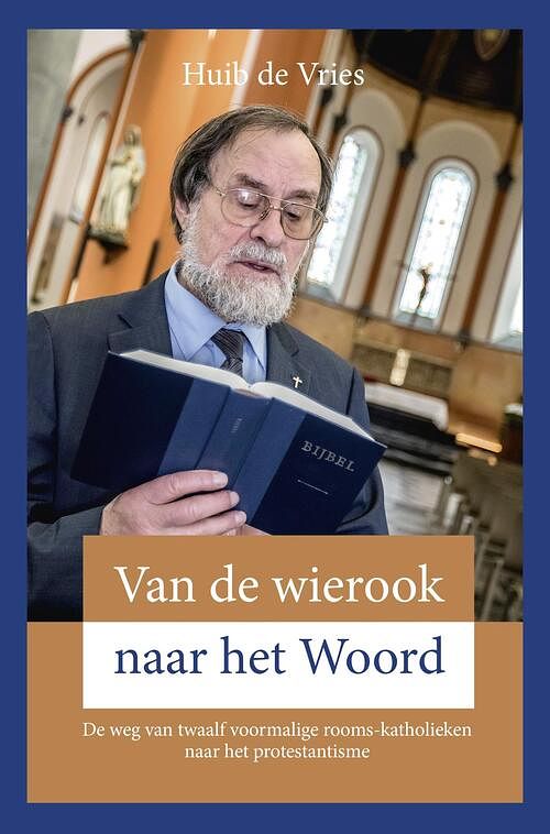 Foto van Van de wierook naar het woord - huib de vries - ebook (9789402905526)