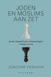 Foto van Joden en moslims aan zet - joachim yeshaya - paperback (9789463374163)