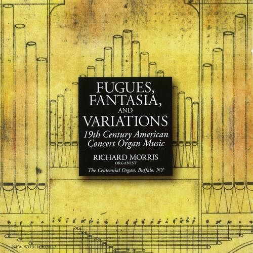 Foto van Fugues, fantasia and variations: 19th century work - cd (0093228028024)