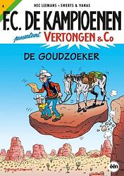 Foto van Vertongen & co 4 - de goudzoeker - hec leemans, swerts & vanas - paperback (9789002248344)