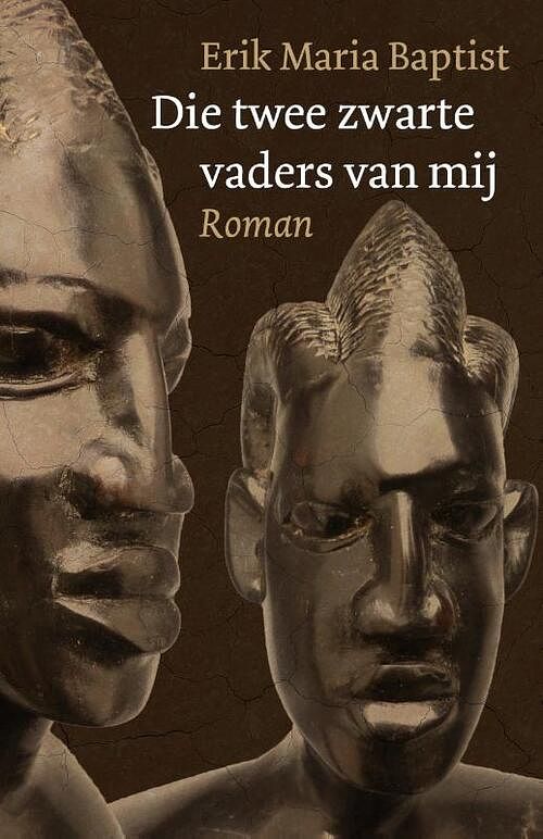 Foto van Die twee zwarte vaders van mij - erik maria baptist - paperback (9789492494115)