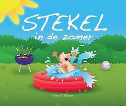 Foto van Stekel in de zomer - harald timmer - hardcover (9789491370267)