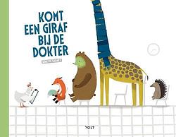 Foto van Komt een giraf bij de dokter - ninette sarnes - hardcover (9789021475684)