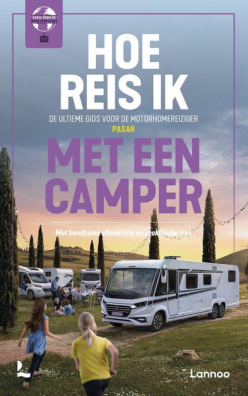 Foto van Hoe reis ik met een camper? - pasar vzw, steven durnez - paperback (9789401474580)