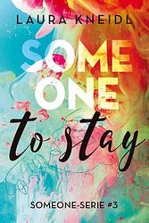 Foto van Someone to stay - laura kneidl - paperback (9789020549034)