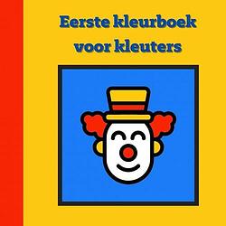 Foto van Eerste kleurboek voor kleuters :: circus - mieke stevens - paperback (9789464800357)