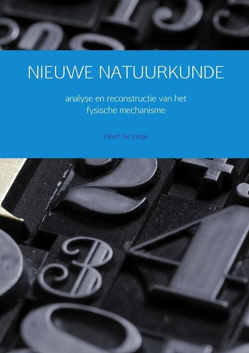 Foto van Nieuwe natuurkunde - albert de jonge - paperback (9789402126969)