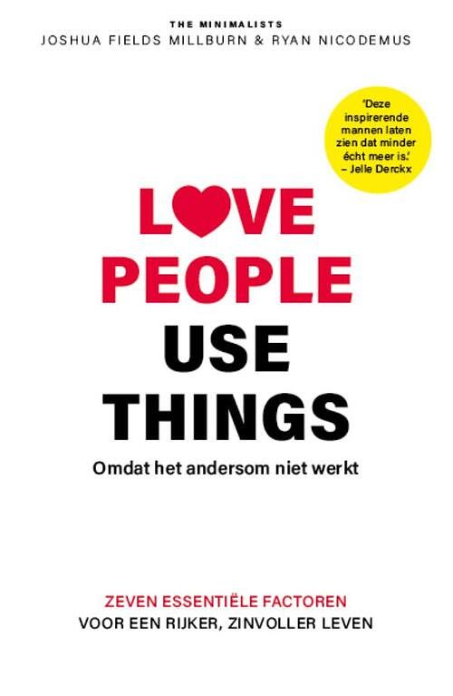 Foto van Love people, use things - joshua fields millburn, ryan nicodemus - ebook (9789024586639)