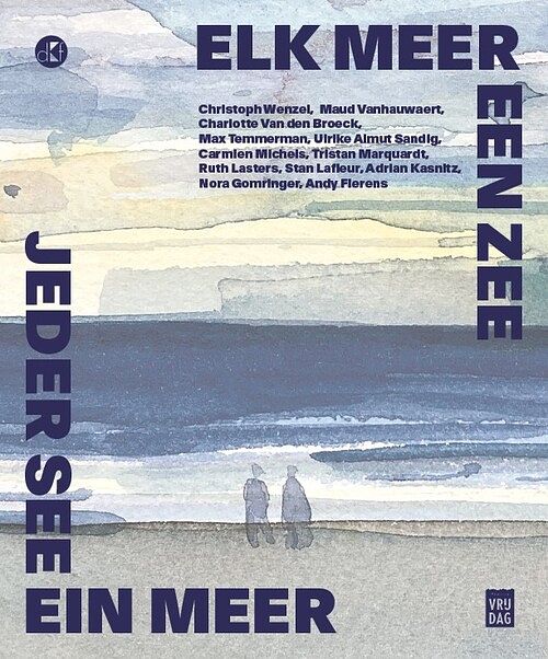 Foto van Elk meer een zee - daskulturforum antwerpen - paperback (9789464340501)