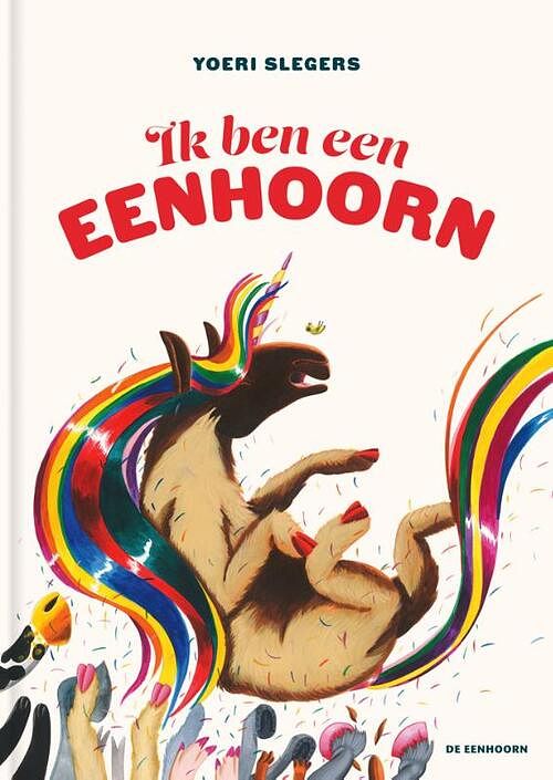 Foto van Ik ben een eenhoorn - yoeri slegers - hardcover (9789462916968)