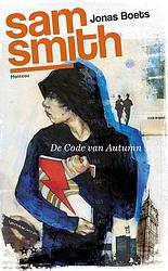 Foto van Sam smith en de code van autumn - jonas boets - paperback (9789022325568)