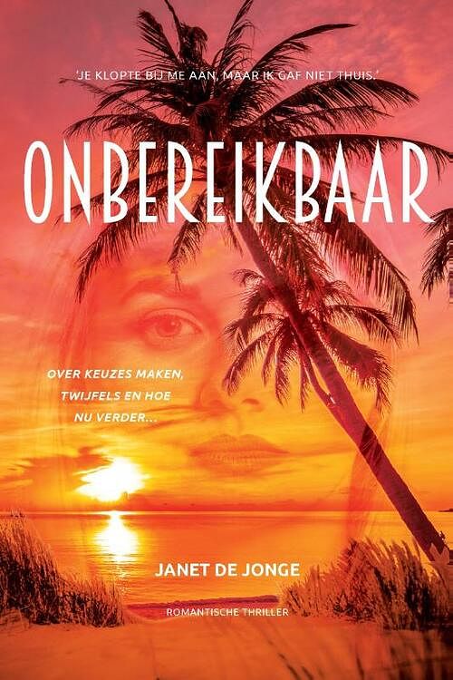 Foto van Onbereikbaar - janet de jonge - paperback (9789463458870)