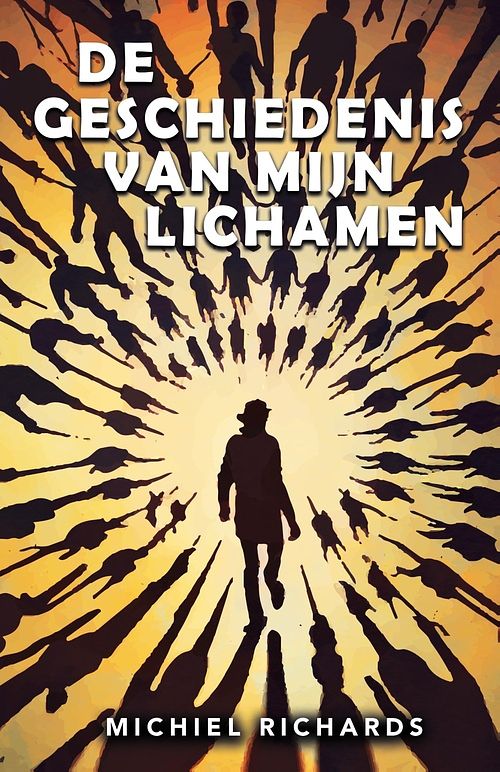 Foto van De geschiedenis van mijn lichamen - michiel richards - ebook