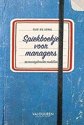 Foto van Spiekboekje voor managers - tjip de jong - paperback (9789089656865)