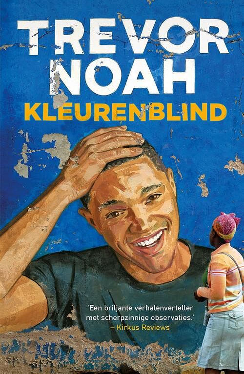 Foto van Kleurenblind - trevor noah - ebook (9789044975758)