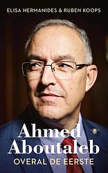 Foto van Ahmed aboutaleb - elisa hermanides, ruben koops - ebook (9789403138107)