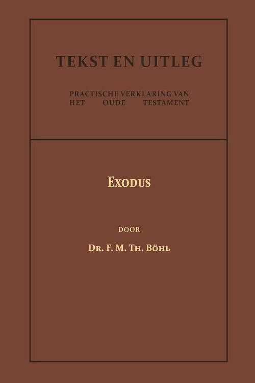 Foto van Exodus - dr. f.m.th. böhl - paperback (9789057196768)