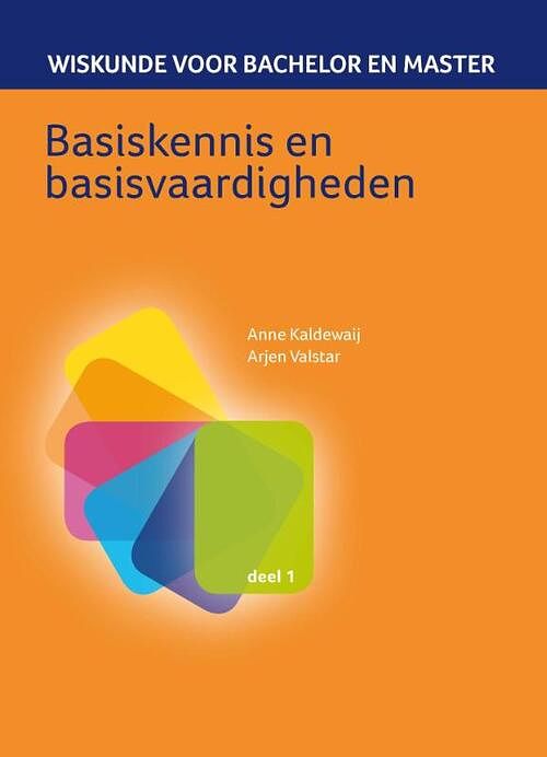 Foto van Basiskennis en basisvaardigheden - anne kaldewaij, arjen valstar - paperback (9789491764097)