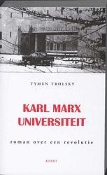 Foto van Karl marx universiteit - tymen trolsky - paperback (9789059119024)