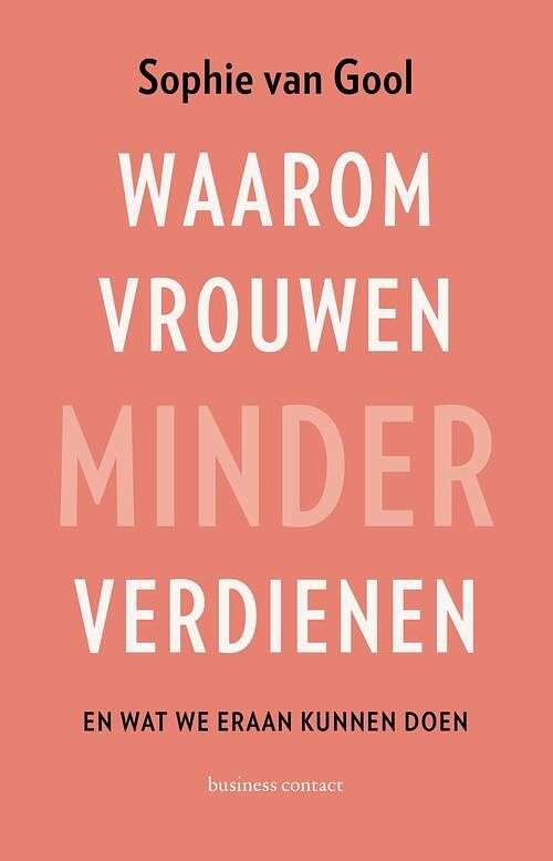 Foto van Waarom vrouwen minder verdienen - sophie van gool - ebook (9789047014607)