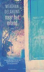 Foto van Naar het eiland - meaghan delahunt - ebook (9789047203162)