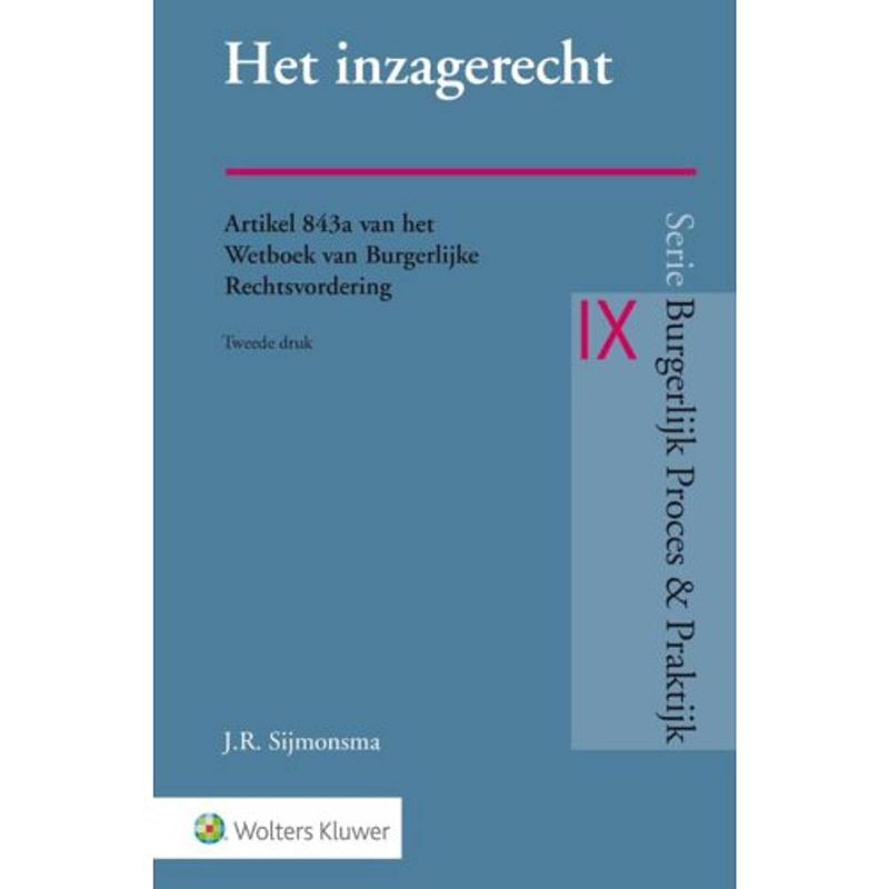 Foto van Het inzagerecht - burgerlijk proces & praktijk