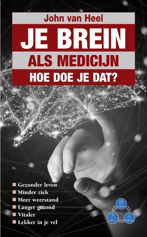 Foto van Je brein als medicijn - john van heel - paperback (9789038927220)