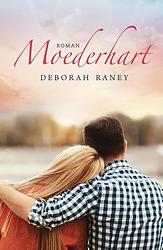 Foto van Moederhart - deborah raney - ebook (9789029725781)