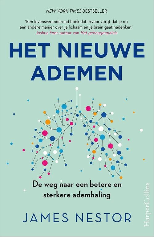 Foto van Het nieuwe ademen - james nestor - paperback (9789402714098)