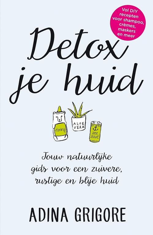 Foto van Detox je huid - adina grigore - ebook (9789044974980)