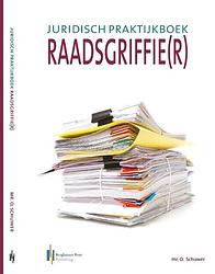 Foto van Juridisch zakboek raadsgriffier - olaf schuwer - paperback (9789491930959)